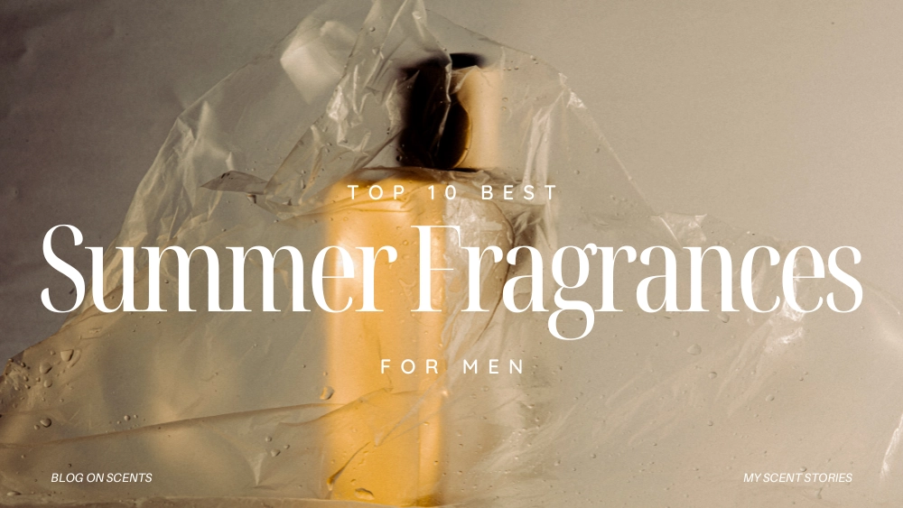 The 10 best summer fragrances for men