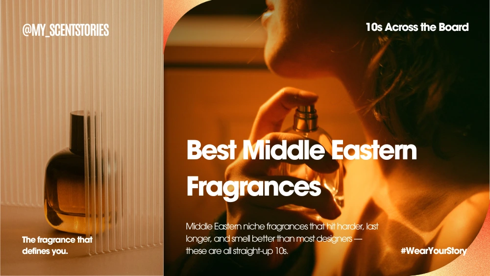 Best Middle Eastern Fragrances That Are 10s Across the Board