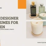 The banner of The 7 Best Designer Perfumes for Women That Every Woman Should Own