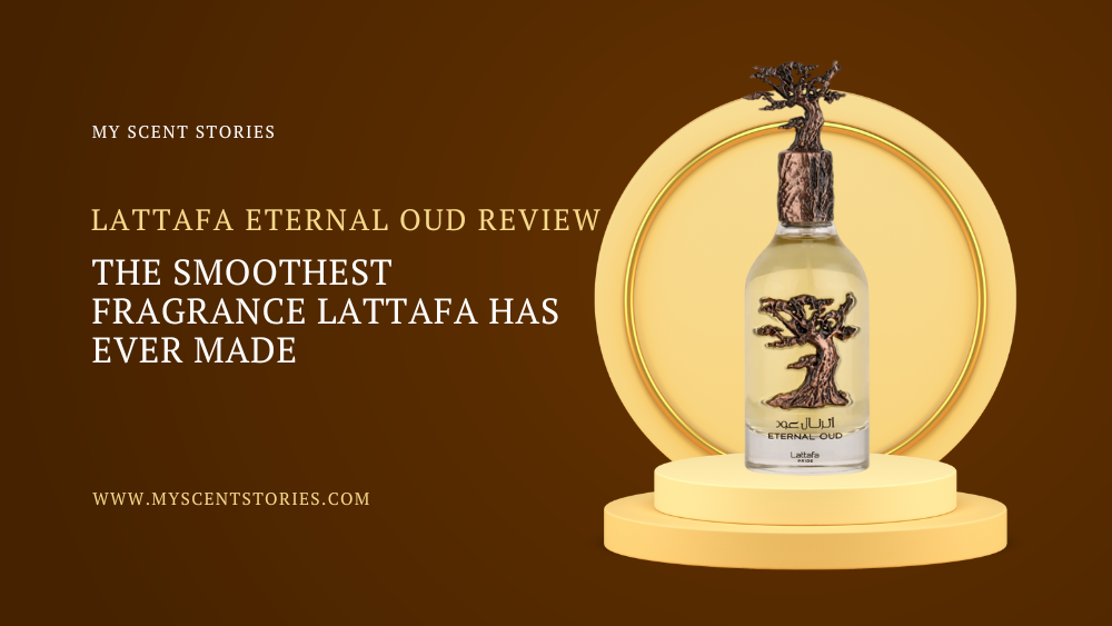 Lattafa Eternal Oud Review: The Smoothest Fragrance Lattafa Has Ever Made